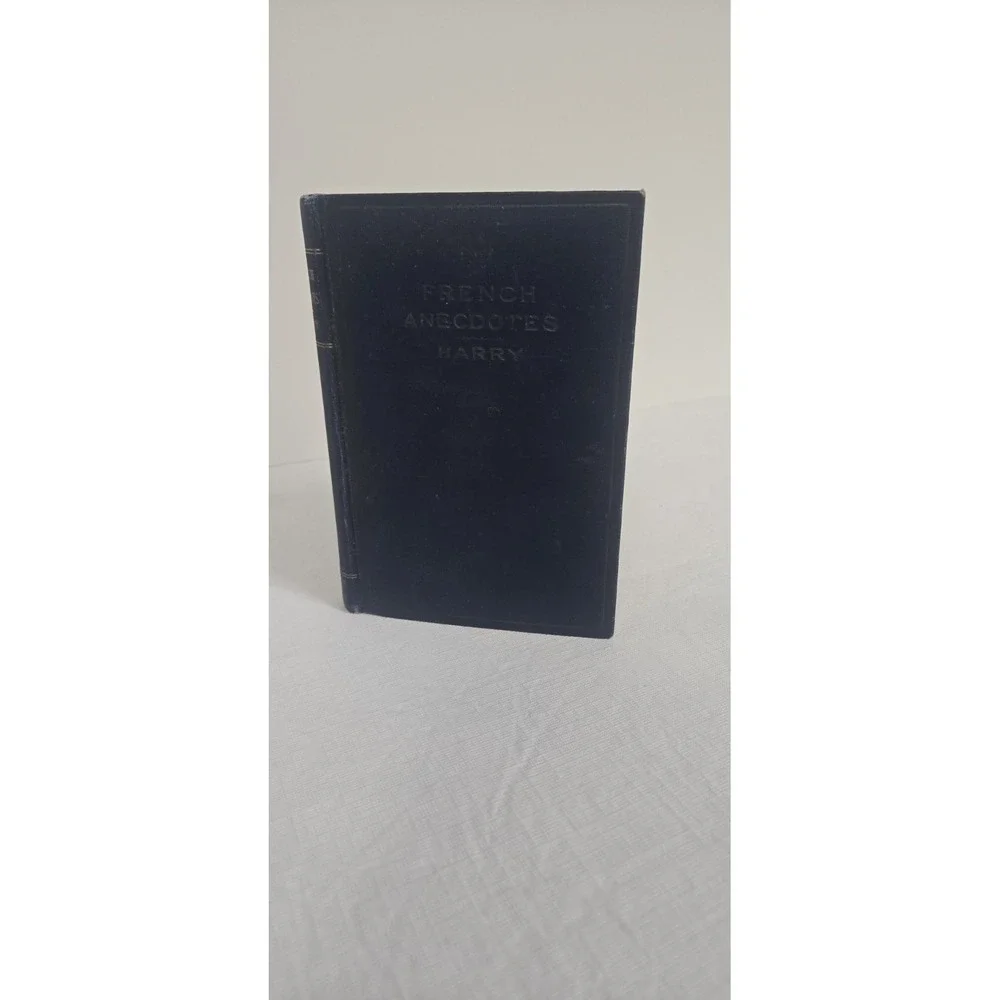 Antique Copy French Anecdotes Philip Harry‎ Hardcover 1915